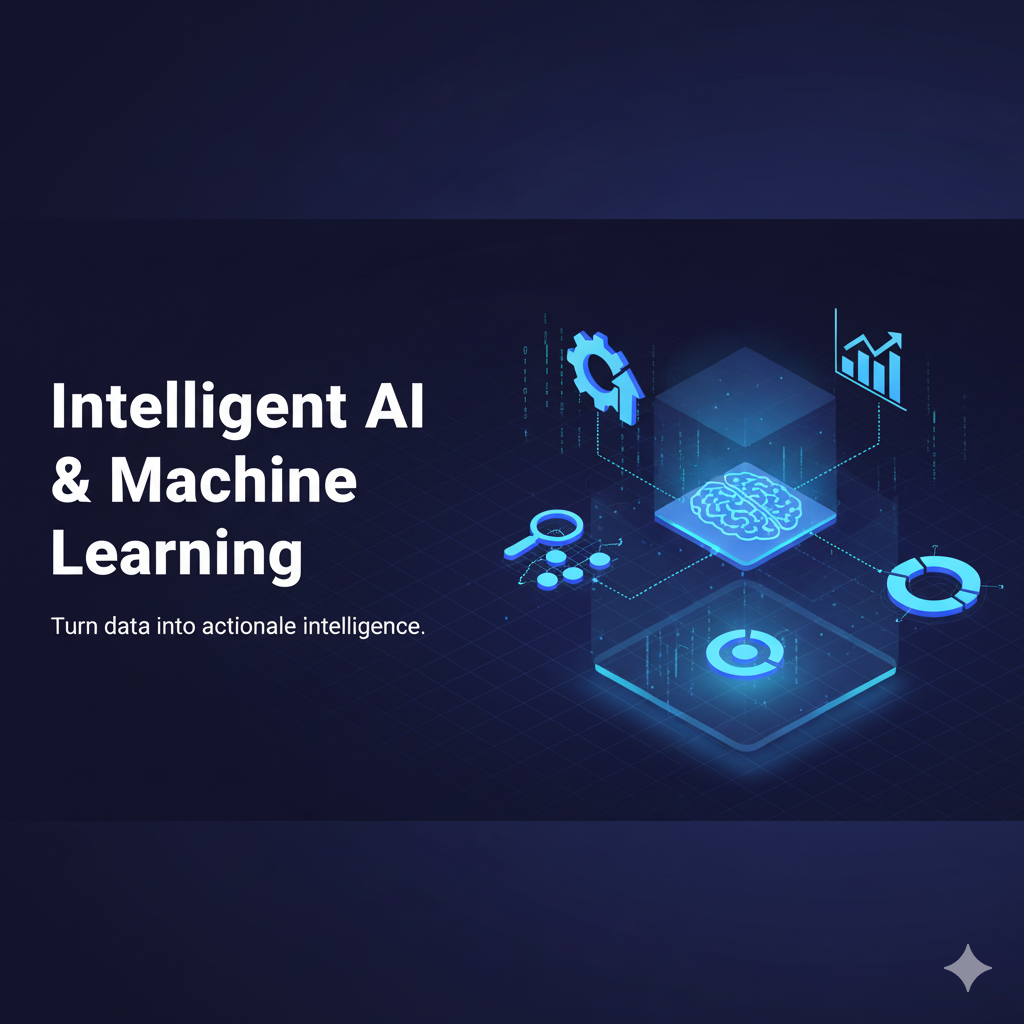 Intelligent AI & Machine Learning